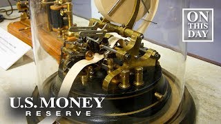 November 15th The First Stock Ticker  US Money Reserve [upl. by Evaleen]