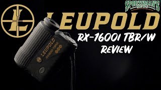 Leupold RX1600i TBRW Rangefinder  Review [upl. by Jereme]