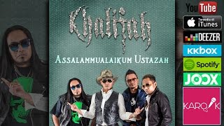 Khalifah  Assalamualaikum Ustazah Official Lyrics Video [upl. by Buzzell]