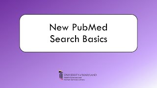 New PubMed Search Basics [upl. by Burrus]