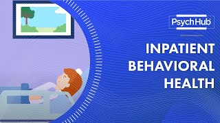 Inpatient Behavioral Health [upl. by Ttoille180]