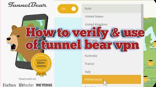 How to verify and use of tunnel bear VPN and change the proxy of your device 2020 [upl. by Cordy]