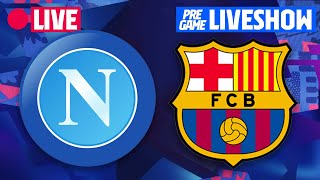 🔴 NAPOLI  BARÇA  UEFA EUROPA LEAGUE PREMATCH LIVESHOW ⚽ [upl. by Oakley806]