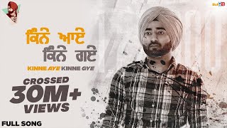 Kinne Aye Kinne Gye Full Video  Ranjit Bawa  Sukh Brar  Lovely Noor  Latest Punjabi Song 2020 [upl. by Mohammad]