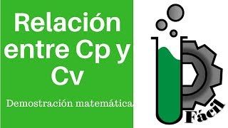 08 Relación entre Cp y Cv [upl. by Ysirhc970]