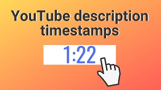 How to Add Timestamps in YouTube Description  Time Stamps on YouTube [upl. by Loraine34]