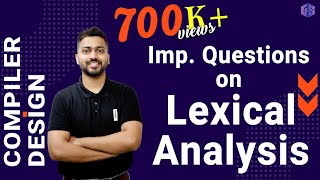 Lec4 Token Count using Lexical Analysis  Questions on Lexical Analysis  Imp Questions [upl. by Callum]