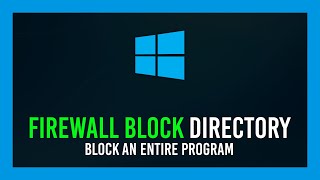 Windows How to Block an entire folder  Windows Firewall Guide [upl. by Eiramik]