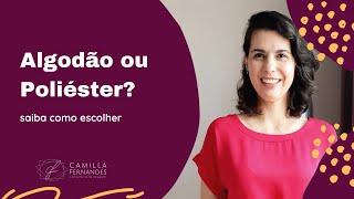 Algodão ou Poliéster como escolher [upl. by Eah]