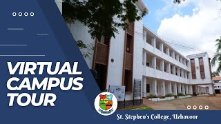 Virtual Campus Tour  St Stephens College  Uzhavoor [upl. by Kamat21]