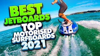 Top 10 Motorized surfboards Best Electric Surfboards and Jetboards 2021 [upl. by Salba511]