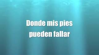 Oceanos  Evan Craft amp Carley Redpath LETRA LYRICS Version en Español de OCEANS by Hillsong [upl. by Aerdnaid]