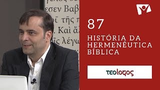 87  História da Hermenêutica Bíblica [upl. by Fillbert]