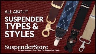 Suspender Types and Styles [upl. by Marriott]