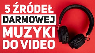 5 Legalnych Źródeł DARMOWEJ Muzyki do Filmów [upl. by Ehrenberg]