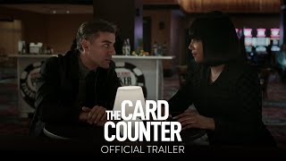 THE CARD COUNTER  Official Trailer HD  Only In Theaters September 10 [upl. by Tnerual]