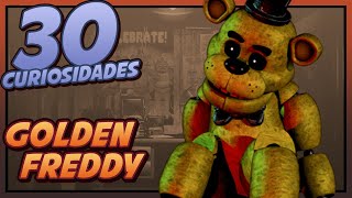 GOLDEN FREDDY  30 Datos y Curiosidades  Five Nights at Freddy´s [upl. by Atnwahsal]