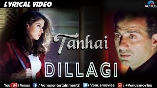 Tanhai Saaya Bhi Saath  LYRICAL VIDEO Dillagi  Sunny Deol amp Urmila Matondkar  Ishtar Music [upl. by Brahear]