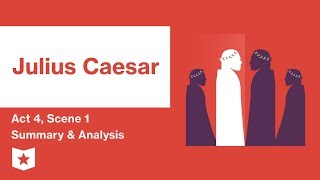 Julius Caesar by Shakespeare  Act 4 Scene 1 Summary amp Analysis [upl. by De Witt]