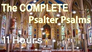 The COMPLETE Psalter Psalms ❤️🙏 Beautiful amp Relaxing Choral  11 Hours l Hymns [upl. by Dressler202]