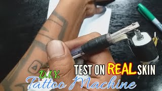 DIY TATTOO MACHINE AT HOME AND TEST ON REAL SKIN [upl. by Nawoj]