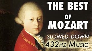 The Best Of Mozart  Slowed Down  432Hz  45 Hours [upl. by Jehiel985]