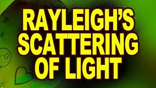 Rayleighs Scattering of light  Electromagnetic Waves and Wave Optics [upl. by Griffith]