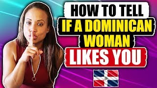 How To Tell If A Dominican Woman Likes You  Dating In Dominican Republic [upl. by Adnolehs]