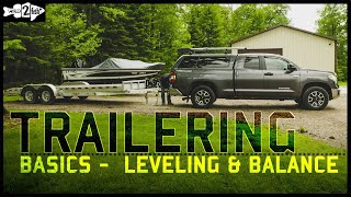 How to Prepare Trailers for Towing Leveling and Balance [upl. by Nwahsat]