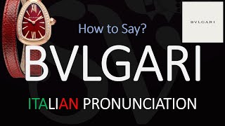 How to Pronounce Bvlgari CORRECTLY [upl. by Launce293]