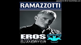 EROS RAMAZZOTTI MIXED BY DJ ANDRY EL SALVADOR [upl. by Boot]