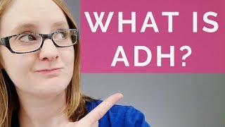 WHAT IS ADH [upl. by Jasen17]