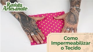 Como Impermeabilizar Tecido [upl. by Assylla]