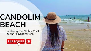 Candolim Beach Goa  Full Tour  Goa Vlog  Goa [upl. by Neely]