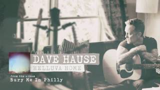 Dave Hause  Helluva Home [upl. by Aehsrop185]