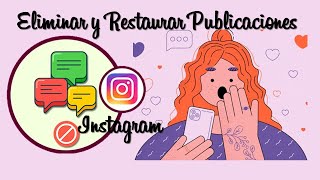 INSTAGRAM ELIMINAR Y RESTAURAR PUBLICACIONES [upl. by Irfan]