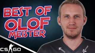 CSGO  Best of Olofmeister Highlights [upl. by Zzaj643]