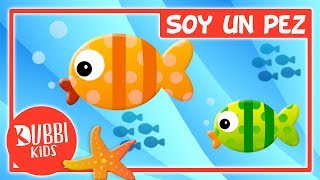 SOY UN PEZ  Divertidas Canciones para Niños  DUBBI KIDS [upl. by Aidroc867]