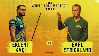 Eklent Kaçi vs Earl Strickland  2019 World Pool Masters [upl. by Novyat]