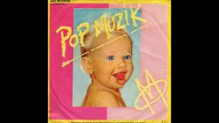 M  1979  Pop Muzik [upl. by Ahsata]