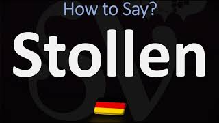 How to Pronounce Stollen German Holiday Bread Pronunciation [upl. by Neenahs]