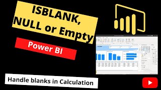 Handle BLANK NULL EMPTY or MISSING value in power BI  Handling Blanks in power BI [upl. by Eirovi]