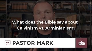 What does the Bible say about Calvinism vs Arminianism [upl. by Mayworm]