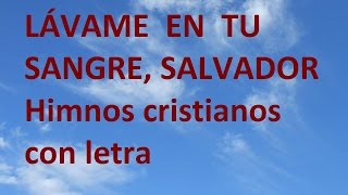 LÁVAME EN TU SANGRE SALVADOR CON LETRA [upl. by Enilrek]