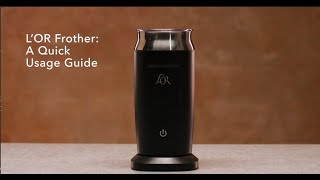 LOR Milk Frother A Quick Usage Guide [upl. by Ahsita]