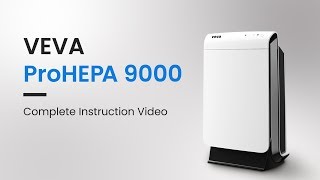 Instruction Video  VEVA ProHEPA 9000 Premium Air Purifier [upl. by Mimajneb]