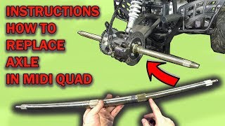 Quads REAR AXLE REPLACEMENT INSTRUCTIONS  110cc 125cc 150cc Large Electric ATV [upl. by Kolb]