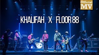 Khalifah x Floor 88  TTTTTM Mashup Official Music Video [upl. by Mccallion750]