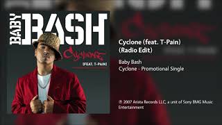 Baby Bash  Cyclone feat TPain CleanRadio Edit [upl. by Odranreb]