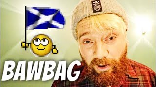 VULGAR SCOTTISH INSULTS EXPLAINED BY A SCOTSMAN NSFW [upl. by Burnside]